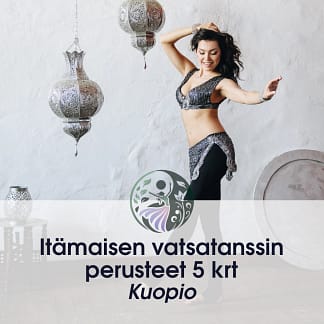 Itämaisen vatsatanssin perusteet 5 krt Kuopio klo 16:15 - 17:30